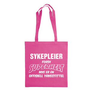 Sykepleier fordi superhelt bærenett rosa