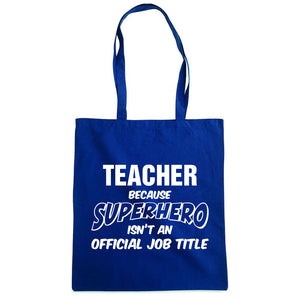 Teacher because superhero bærenett marine