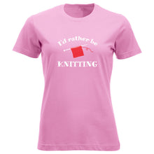 Last inn bildet i Galleri-visningsprogrammet, I&#39;d rather be knitting klassisk t-skjorte dame rosa