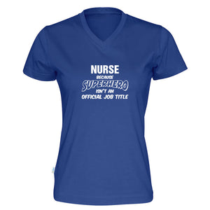 T-skjorte dame v-hals Nurse because SUPERHERO isn't and official job title kongeblå