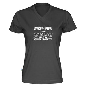 T-skjorte dame v-hals Sykepleier fordi SUPERHELT ikke er en offisiell yrkestittel sort